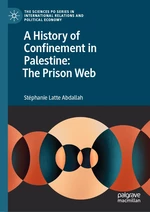 A History of Confinement in Palestine