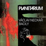 Václav Neckář, Bacily – Planetárium LP