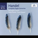 Simon Preston, The English Concert, Trevor Pinnock – Handel: The Organ Concertos CD