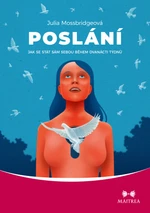Poslání - Julia Mossbridgeová - e-kniha