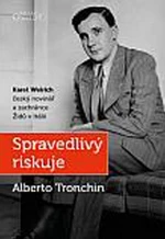 Spravedlivý riskuje - Alberto Tronchin