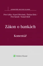 Zákon o bankách - Petr Liška, Štefan Elek, Karel Dřevínek