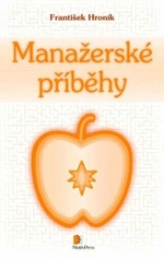 Manažerské příběhy - František Hroník - e-kniha