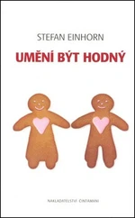 Umění být hodný - Stefan Einhorn