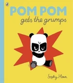 Pom Pom Gets the Grumps - Henn Sophy