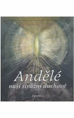 Andělé naši strážní duchové - Alexandr Placar