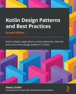 Kotlin Design Patterns and Best Practices