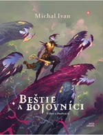 Beštie a bojovníci - Michal Ivan