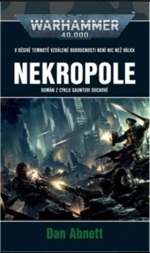 Warhammer 40.000 - Nekropole - Dan Abnett