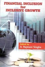 Financial Inclusion for Inclusive Growth