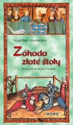 Záhada zlaté štoly - Vlastimil Vondruška