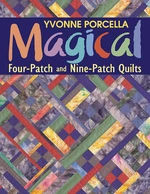 Magical Four-Patch and Nine-Patch