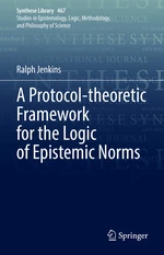 A Protocol-theoretic Framework for the Logic of Epistemic Norms