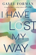 I Have Lost My Way - Forman Gayle