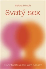 Svatý sex - Debra Hirsch