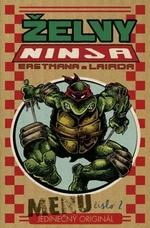 Želvy Ninja Menu číslo 2 - Kevin Eastman, Peter Laird