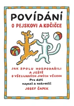 Povídání o pejskovi a kočičce - Josef Čapek - e-kniha