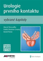 Urologie prvního kontaktu - Marcel Nesvadba, Patrik Christian Cmorej, David Peřan