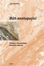 Bůh sestupující - Jan Heller