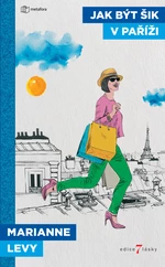 Jak být šik v Paříži, Levy Marianne