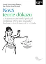 Nová teorie důkazu a komentovaný český překlad směrnice ENFSI pro znalecké hodnocení ve forenzních vědách - Fürst Tomáš