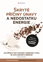 Skryté příčiny únavy a nedostatku energie, Gundry Steven R.