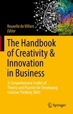 The Handbook of Creativity & Innovation in Business