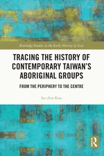 Tracing the History of Contemporary Taiwanâs Aboriginal Groups