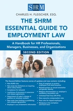 The SHRM Essential Guide to Employment Law, Second Edition