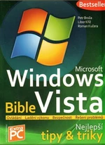 Microsoft Windows Vista - Petr Broža, Libor Kříž, Roman Kučera