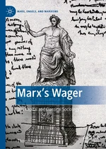 Marxâs Wager