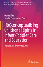 (Re)conceptualising Childrenâs Rights in Infant-Toddler Care and Education