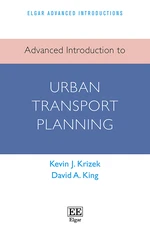 Advanced Introduction to Urban Transport Planning