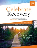 Celebrate Recovery Leader's Guide, Updated Edition