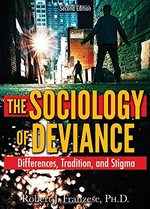 The Sociology of Deviance