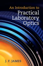 An Introduction to Practical Laboratory Optics