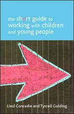 The short guide to working with children and young people