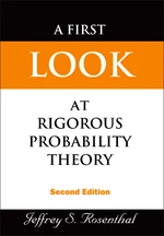 First Look At Rigorous Probability Theory, A (2nd Edition)