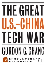 The Great U.S.-China Tech War