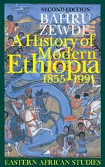 A History of Modern Ethiopia, 1855â1991