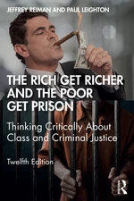 The Rich Get Richer and the Poor Get Prison