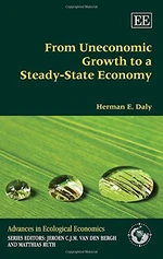 From Uneconomic Growth to a Steady-State Economy