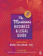 The Musician's Business and Legal Guide