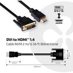 DVI kabel club3D [1x DVI-D zástrčka - 1x HDMI zástrčka] černá 2.00 m