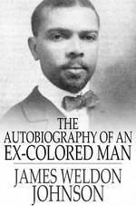 The Autobiography of an Ex-Colored Man