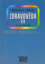 Zdravověda II - Stanislav Trojan, Jaromír Sobota