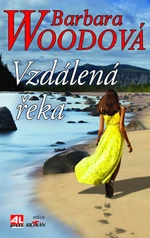 Vzdálená řeka - Barbara Woodová