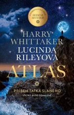 Atlas - Lucinda Rileyová, Harry Whittaker