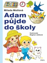 Adam půjde do školy - Milada Motlová