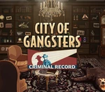 City of Gangsters - Criminal Record DLC Steam CD Key